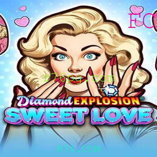 Explorando o Mundo Encantado de DiamondExplosionSweetLove: Um Guia Completo